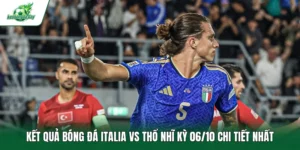 Kết quả bóng đá Italia vs Thổ Nhĩ Kỳ 06/10